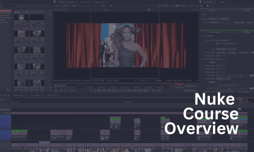 Advance Nuke course Overview