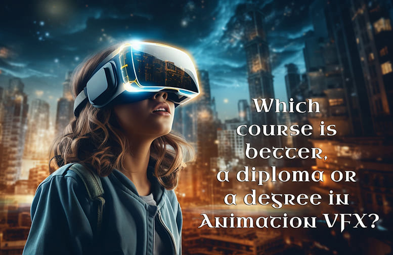 diploma or a degree in animation vfx diploma or a degree in animation vfx